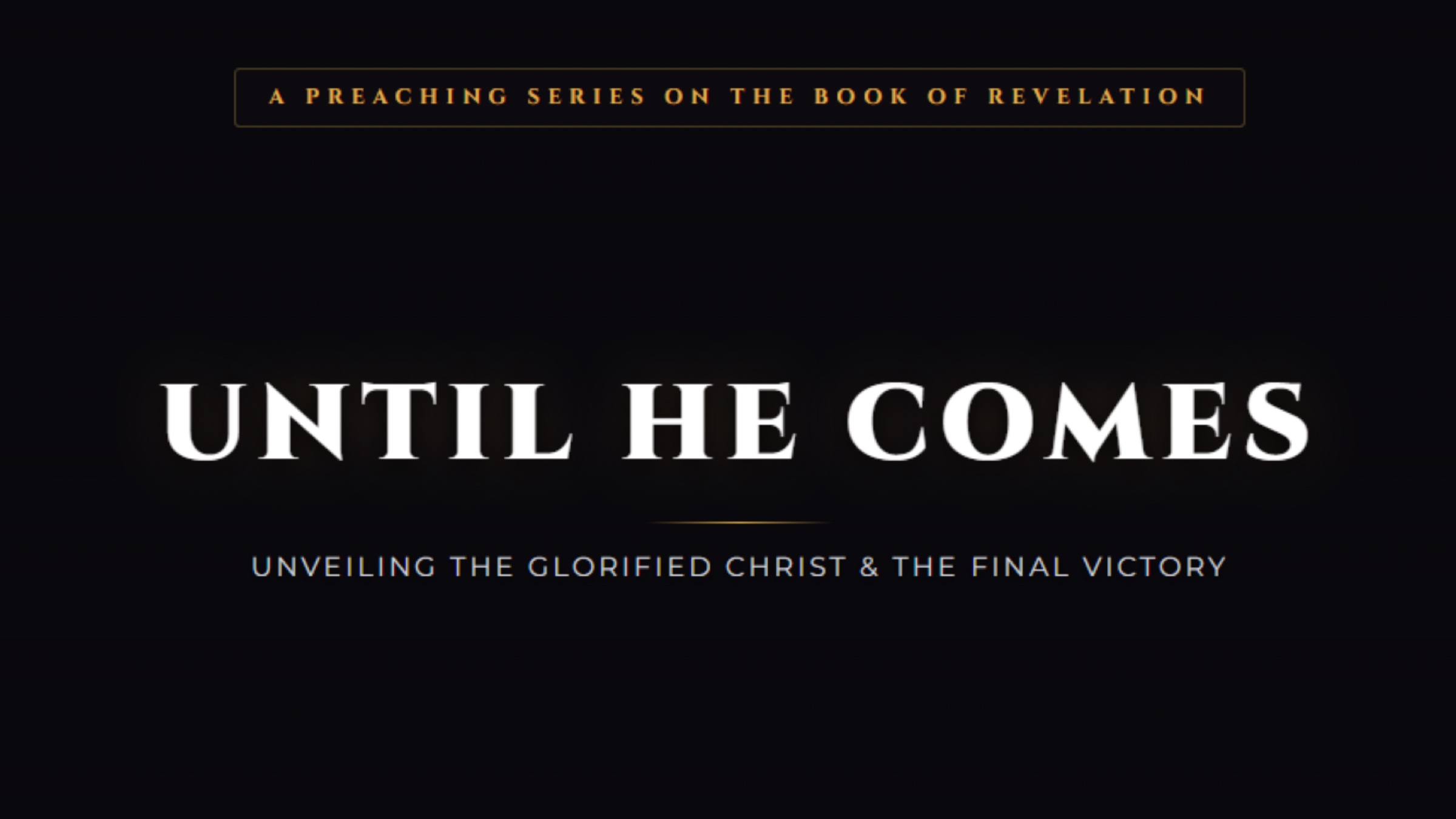 Until He Comes Canva cover with its title on a dark background